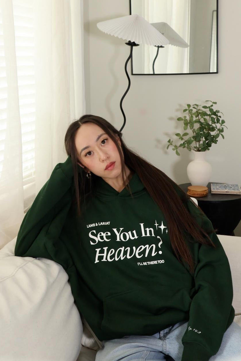 SEE YOU IN HEAVEN HOODIE - Forest Green